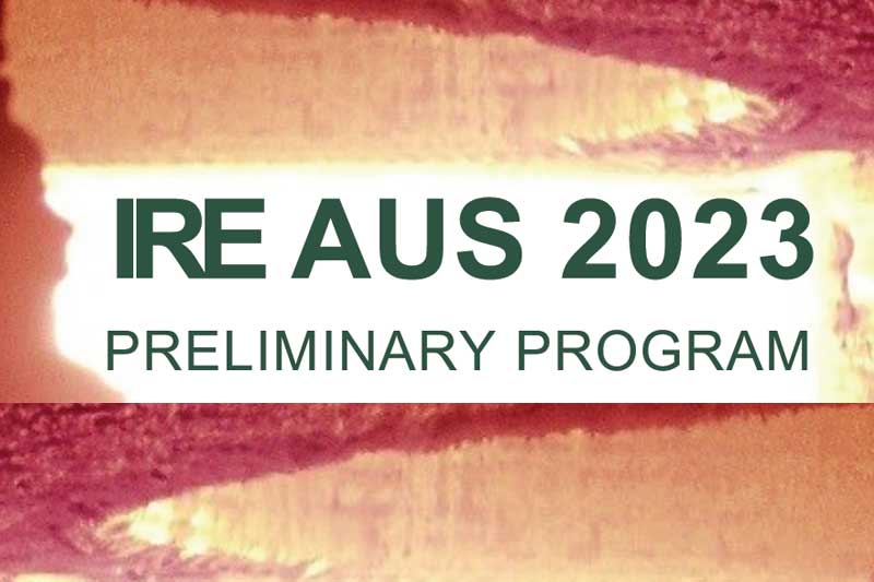 IRE AUS 2023 – Preliminary Program Presented by the IRE Australasian Branch